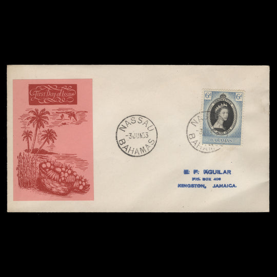 Bahamas 1953 (FDC) 6d Coronation, NASSAU