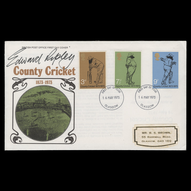 Great Britain 1973 County Cricket first day cover signed by Edward Ripley