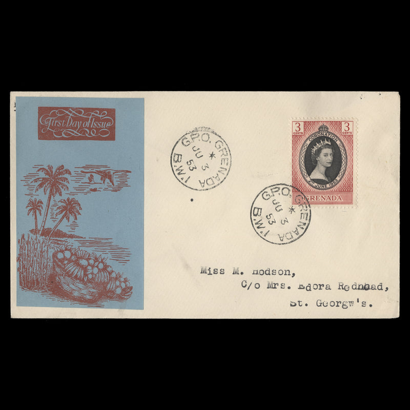 Grenada 1953 (FDC) 3c Coronation, GPO