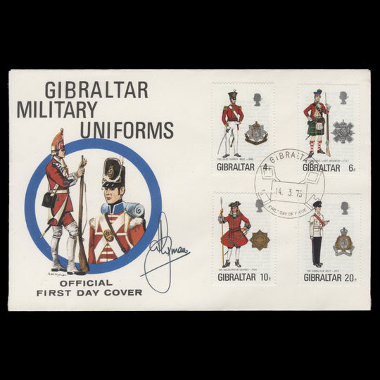 Gibraltar 1975 Military Uniforms first day cover signed by designer