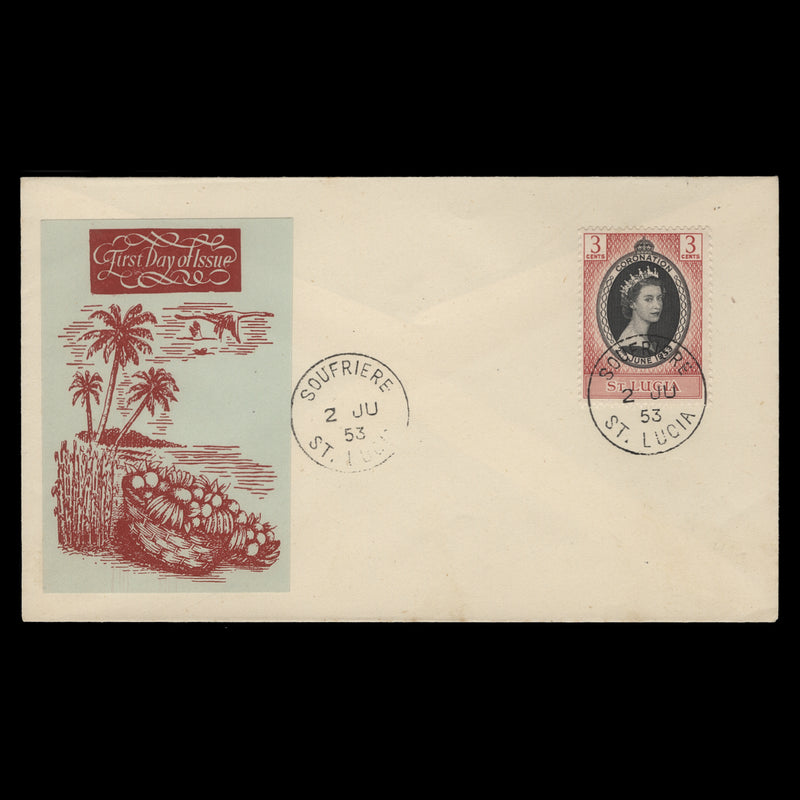 Saint Lucia 1953 (FDC) 3c Coronation, SOUFRIERE