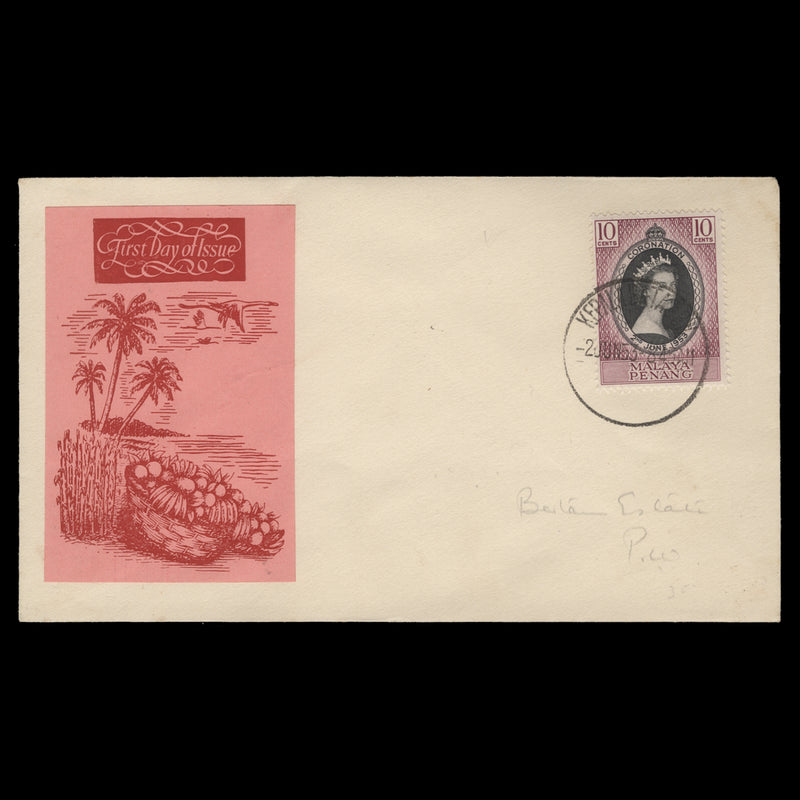 Penang 1953 (FDC) 10c Coronation, KEPALA BATAS