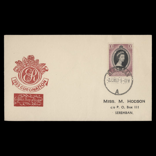 Negri Sembilan 1953 Coronation first day cover, SEREMBAN
