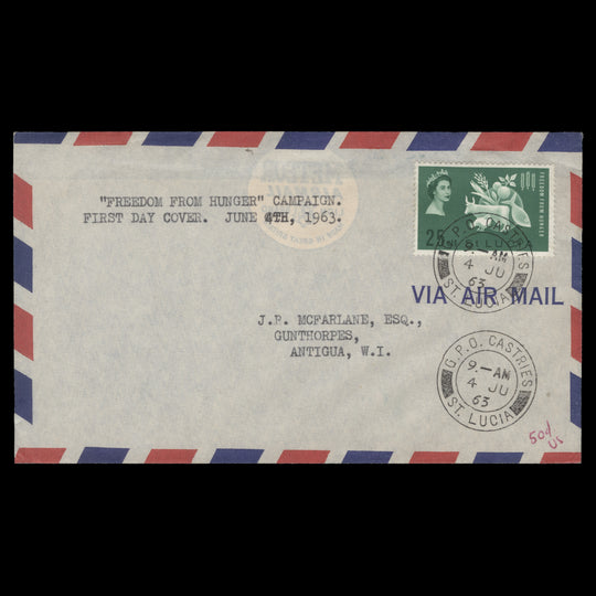 Saint Lucia 1963 Freedom From Hunger first day cover, CASTRIES