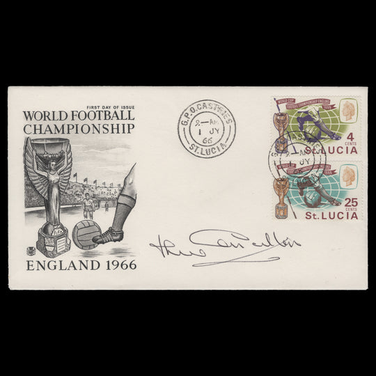Saint Lucia 1966 World Cup Football first day cover signed by Jack Charlton
