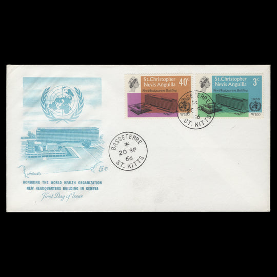 St Christopher Nevis Anguilla 1966 Inauguration of WHO Headquarters first day cover, BASSETERRE