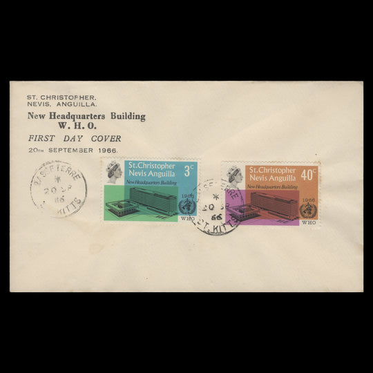 St Christopher Nevis Anguilla 1966 Inauguration of WHO Headquarters first day cover, BASSETERRE