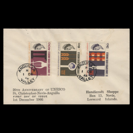 St Christopher Nevis Anguilla 1966 UNESCO Anniversary first day cover, VALLEY
