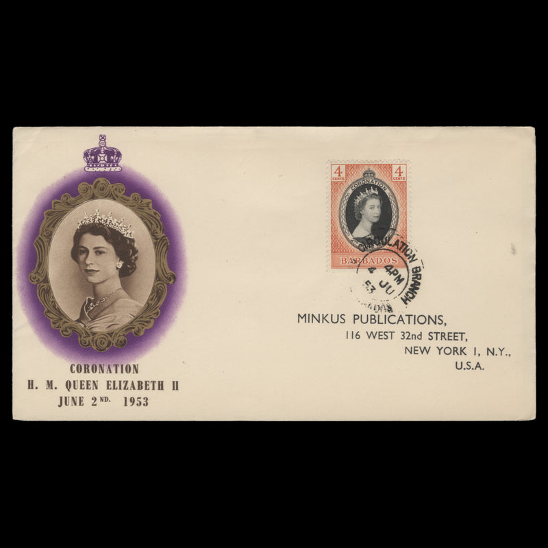 Barbados 1953 (FDC) 4c Coronation, CIRCULATION BRANCH