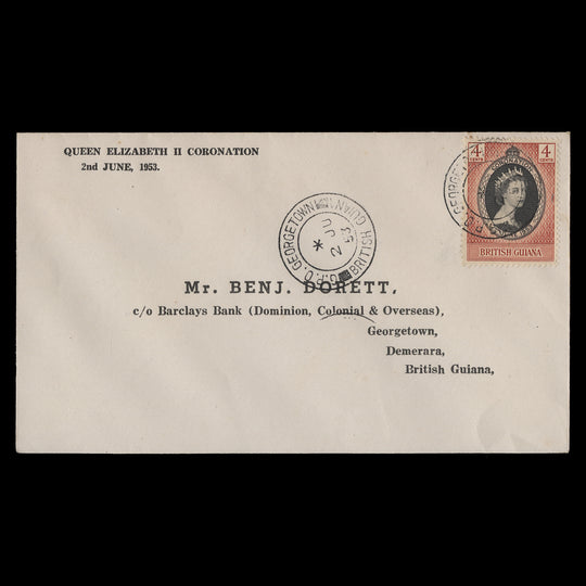 British Guiana 1953 (FDC) 4c Coronation, GEORGETOWN