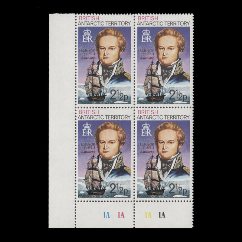 British Antarctic Territory 1973 (MNH) 2½p J S C Dumont d'Urville plate 1A–1A–1A–1A block