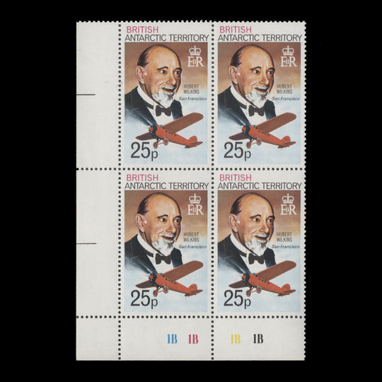 BAT 1973 (MNH) 25p Hubert Wilkins plate 1D–1D–1D–1D block