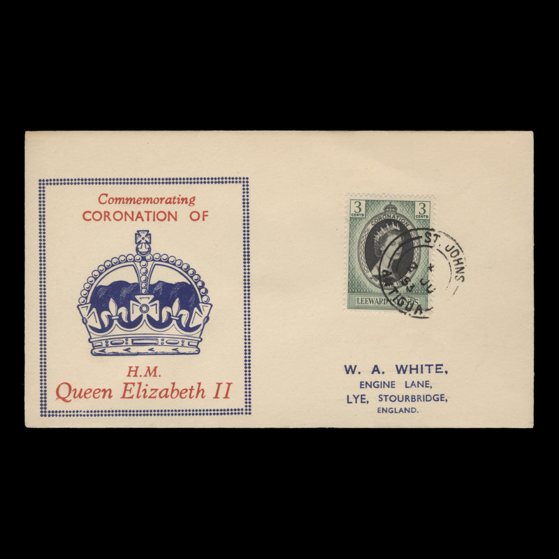 Leeward Islands 1953 (FDC) 3c Coronation, ST JOHNS