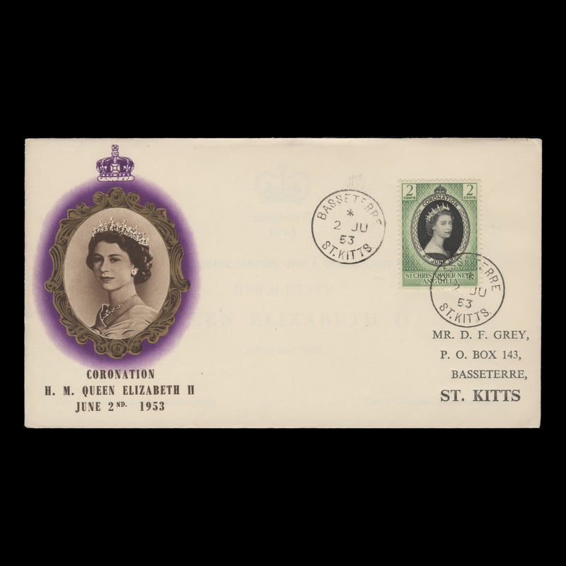 St Christopher Nevis Anguilla 1953 (FDC) 2c Coronation, BASSETERRE