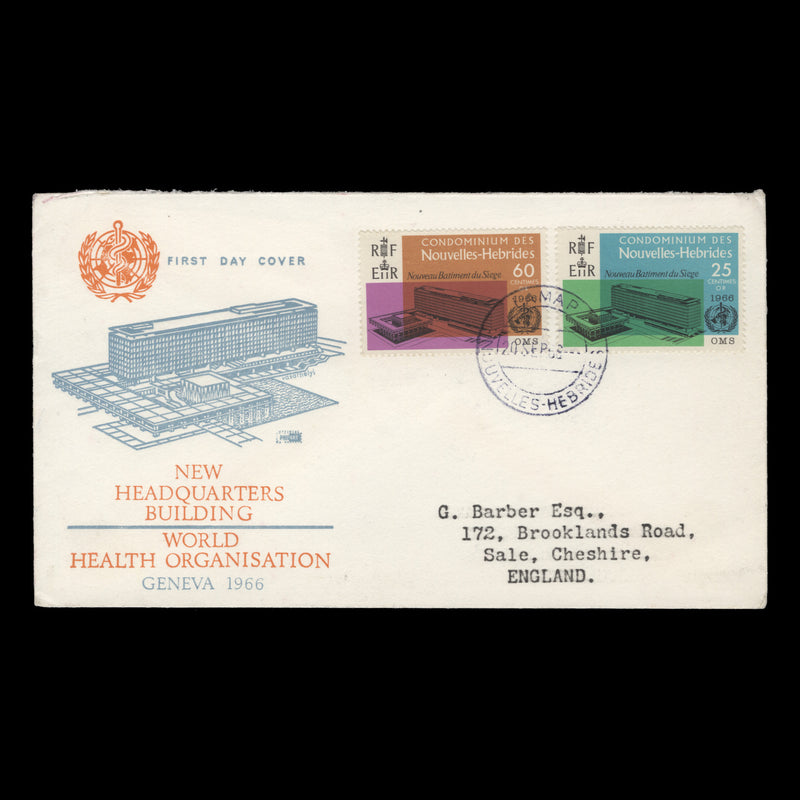 Nouvelles Hebrides 1966 (FDC) Inauguration of WHO Headquarters, LAMAP