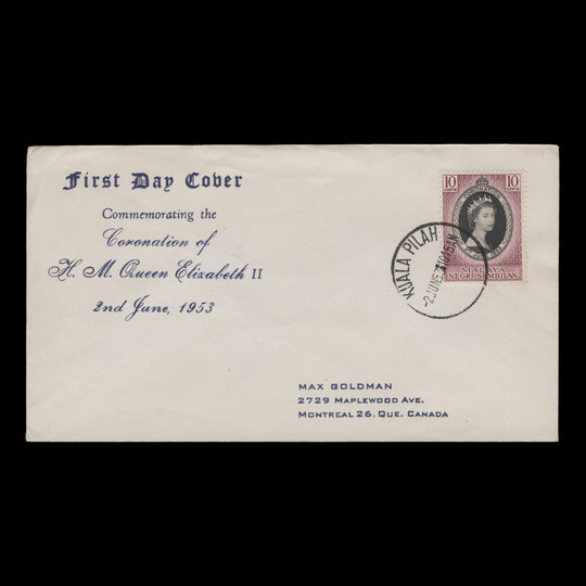 Negri Sembilan 1953 (FDC) 10c Coronation, KUALA PILAH