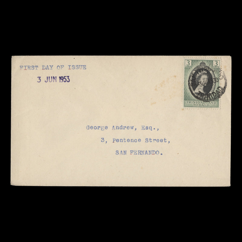 Trinidad & Tobago 1953 (FDC) 3c Coronation, SAN FERNANDO