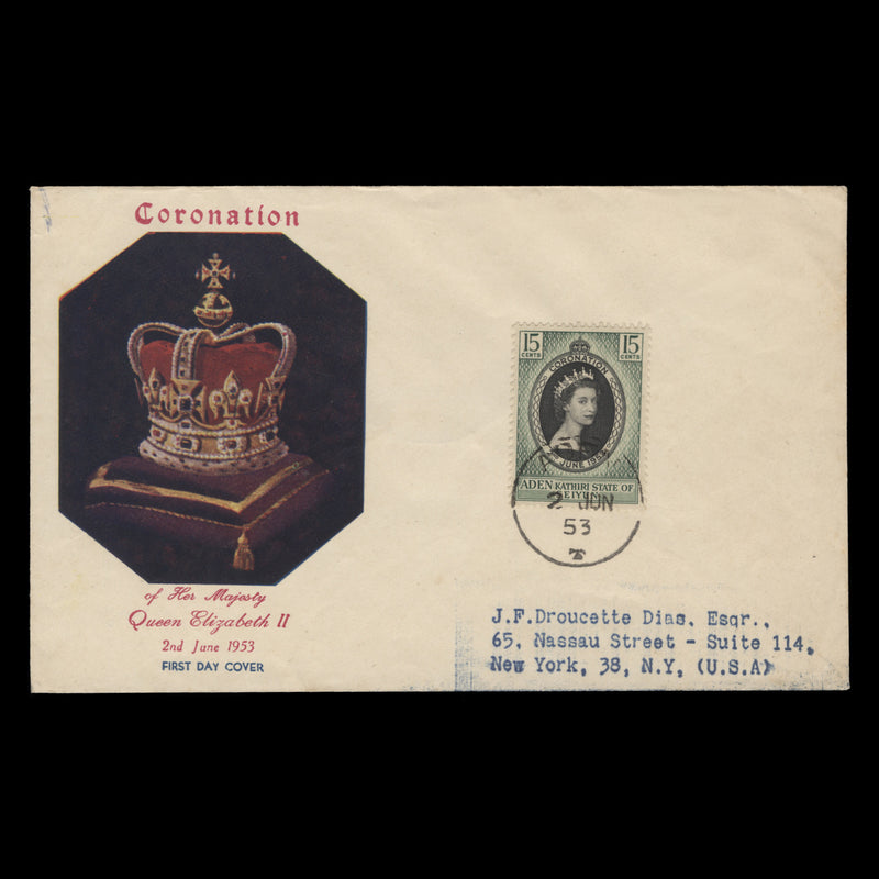 Kathiri State of Seiyun 1953 (FDC) 15c Coronation, ADEN