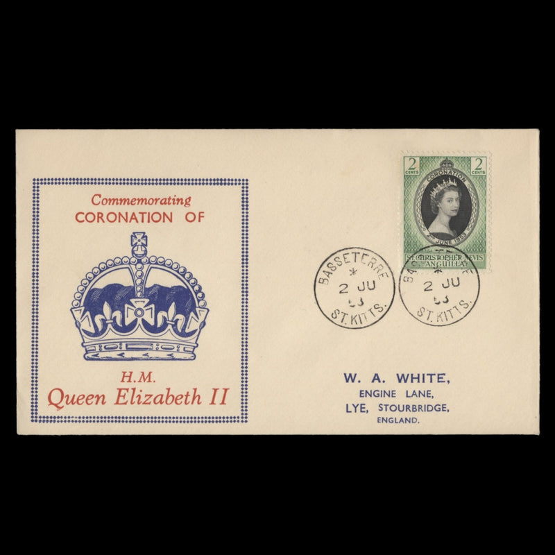 St Christopher Nevis Anguilla 1953 (FDC) 2c Coronation, BASSETERRE