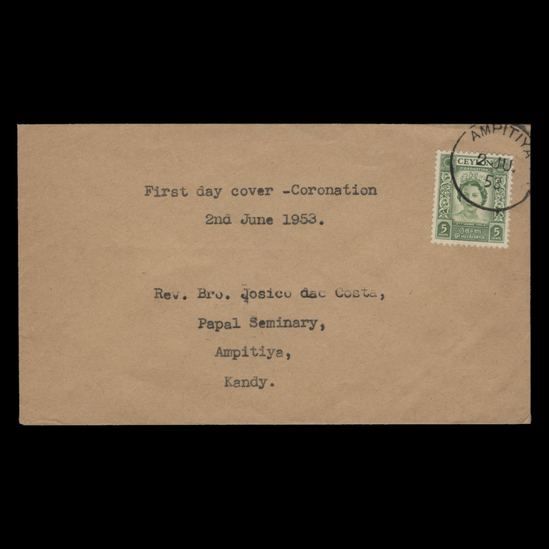 Ceylon 1953 (FDC) 5c Coronation, AMPITIYA