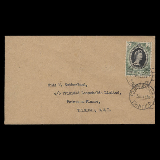 Trinidad & Tobago 1953 (FDC) 3c Coronation, POINTE-A-PIERRE