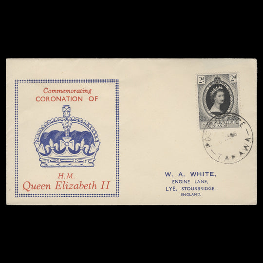 Gilbert & Ellice Islands 1953 (FDC) 2d Coronation, TARAWA