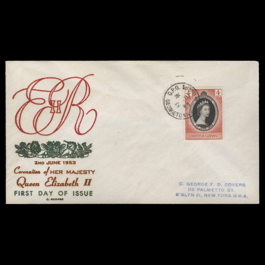 British Guiana 1953 (FDC) 4c Coronation, GEORGETOWN