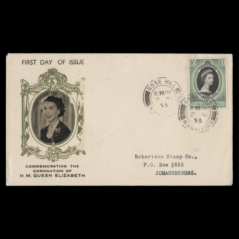 Mauritius 1953 (FDC) 10c Coronation, ROSE HILL