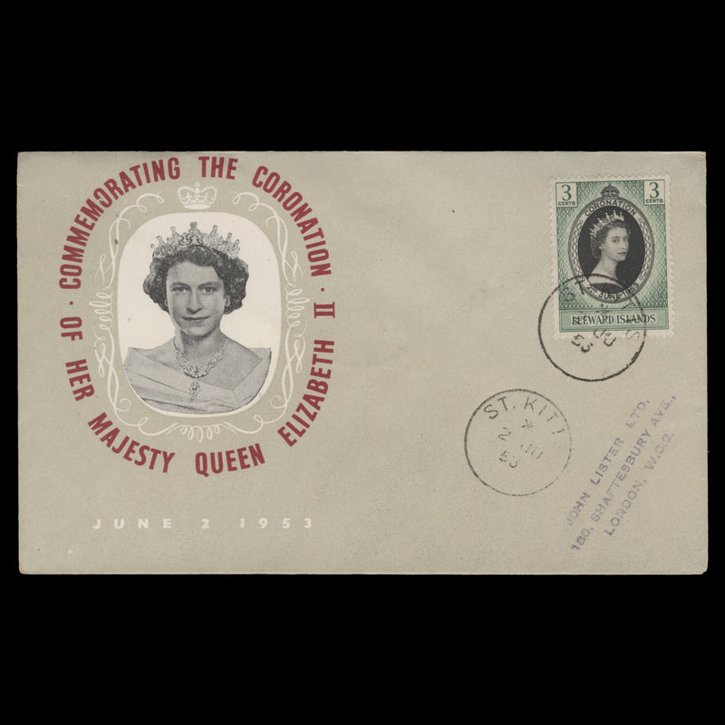 Leeward Islands 1953 (FDC) 3c Coronation, ST KITTS
