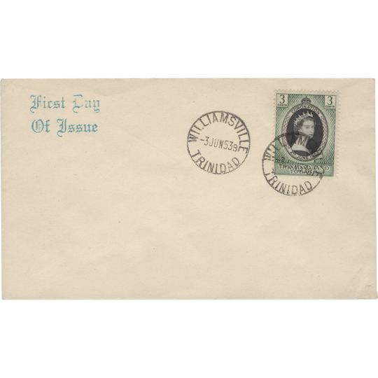 Trinidad & Tobago 1953 (FDC) 3c Coronation, WILLIAMSVILLE